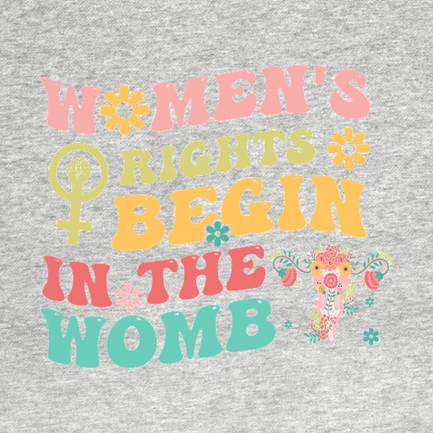 Women's Rights Begin In The Womb by Linanouril